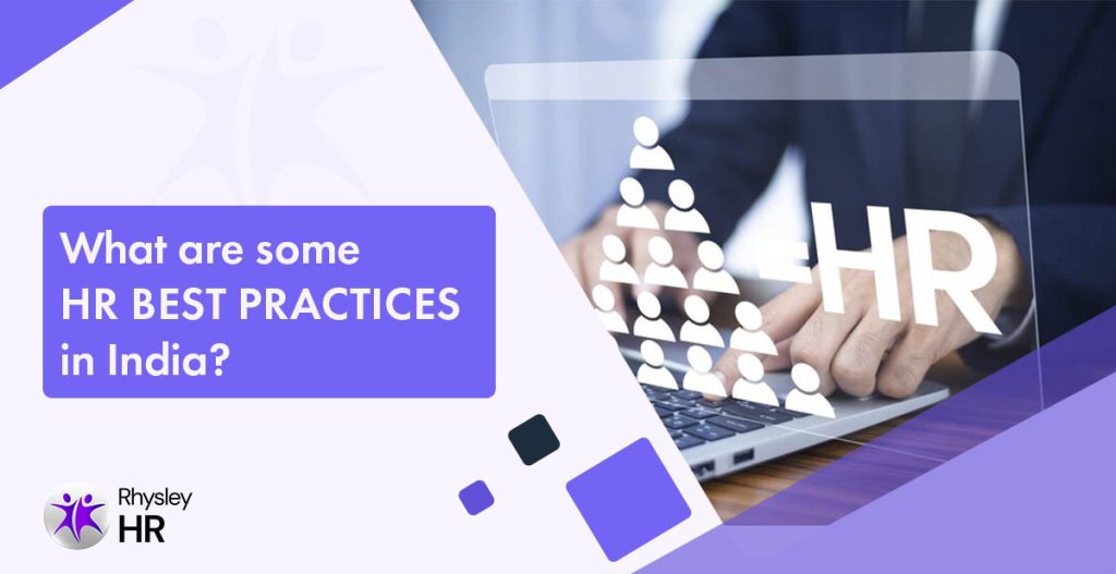 What are some HR best practices in India