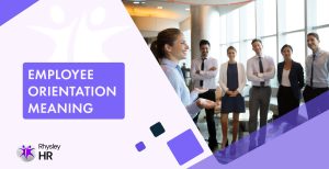 What is Employee Orientation?