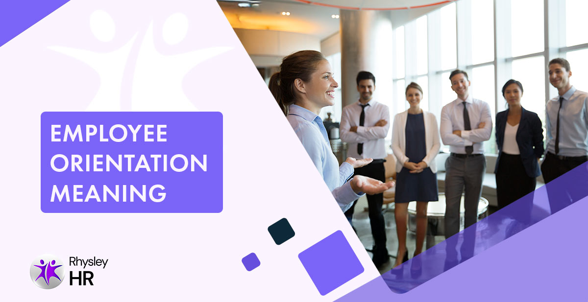 What is Employee Orientation?