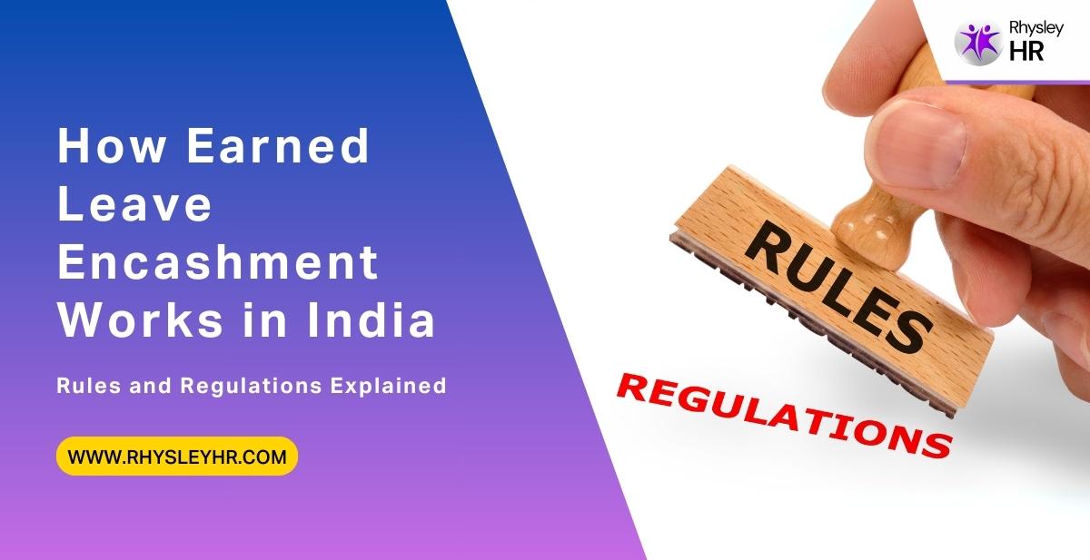 How Earned Leave Encashment Works in India